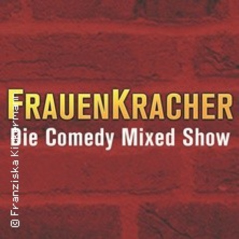 Frauenkracher - Die Comedy Mixed Show - Unna - 05.12.2024 19:30