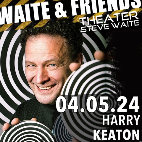 Harry Keaton - THE BRAIN - Neustadt /Weinstrasse - 04.05.2024 20:00