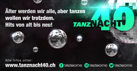 Tanznacht 40 - Basel - 28.09.2024 21:00