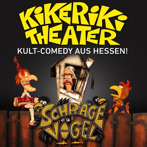 Kikeriki Theater - Schrge Vgel - Tournee 2024 - Mainaschaff - 22.11.2024 20:00