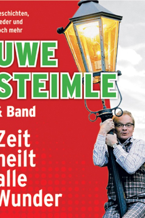 Uwe Steimle & Band - Zeit heilt alle Wunder - Leipzig - 12.09.2024 19:30