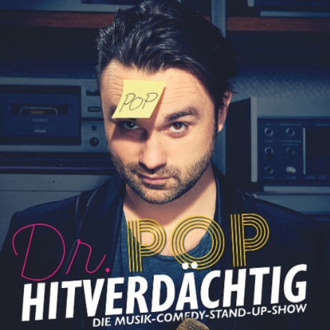 Dr. Pop - Hitverdchtig - Die Musik-Comedy-Stand-Up-Show - Castrop-Rauxel - 26.10.2024 20:00