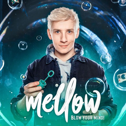 MELLOW - Blow Your Mind! - Magie und illusionen Live! - Wiesbaden - 29.03.2025 20:00