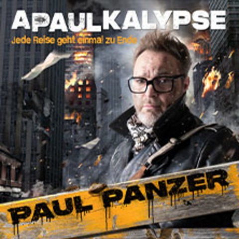 PAUL PANZER - APAULKALYPSE - Jede Reise geht einmal zu Ende - Krefeld - 18.01.2025 20:00