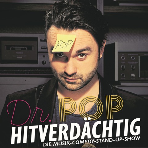 30. Festival der Kleinkunst: Dr. Pop - Hitverdchtig - Die MusikComedy-Stand-Up-Show - Wilhelmshaven - 18.10.2024 20:00