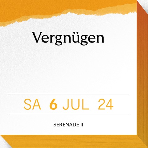Serenade II - VERGNGEN - Speyer - 06.07.2024 19:30