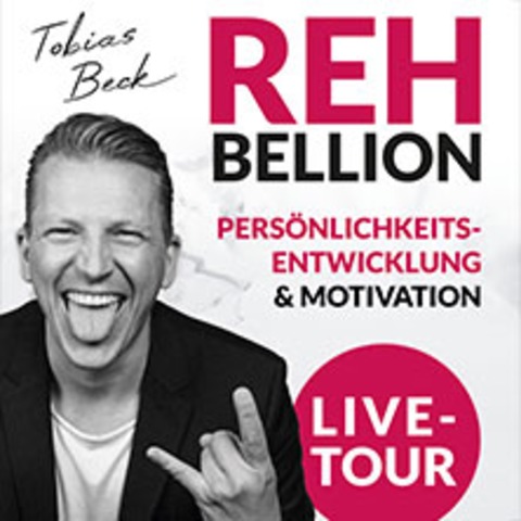 Tobias Beck - Rehbellion - Oberhausen - 27.11.2024 20:00