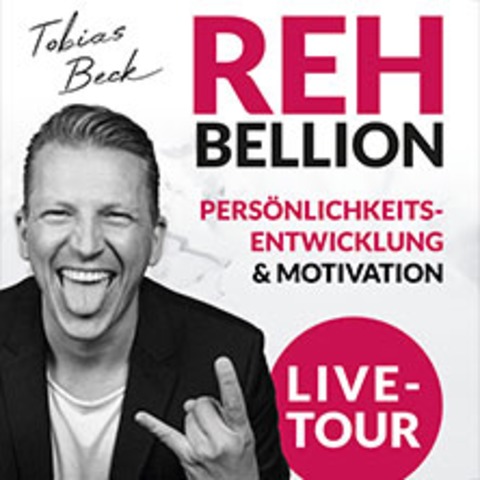 Tobias Beck - Rehbellion - Heilbronn - 29.10.2024 20:00