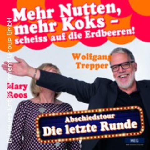 Mary Roos & Wolfgang Trepper: Mehr Nutten, mehr Koks - Scheiss auf die Erdbeeren! - BONN - 01.09.2024 20:00