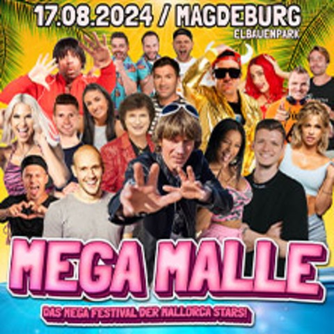 Mega-Malle - Das Mega Festival der Mallorca Stars - Magdeburg - 17.08.2024 11:00
