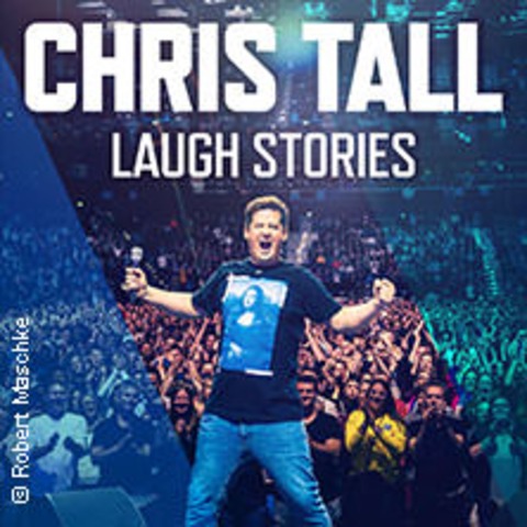 Lounge-Ticket | Chris Tall - LAUGH STORIES - Oberhausen - 21.12.2024 20:00