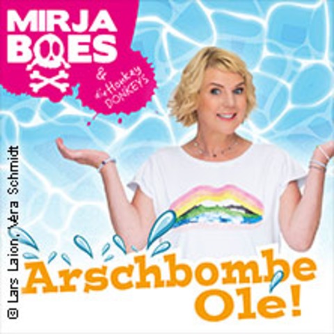 Mirja Boes & die Honkey Donkeys - Arschbombe ol - Gelsenkirchen - 05.10.2024 19:00