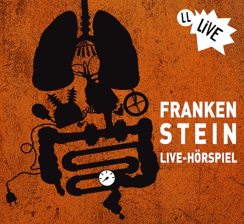 Frankenstein - Das Live-Hrspiel - Oliver Rohrbeck & Die Lauscherlounge - Gieen - 15.12.2024 19:00