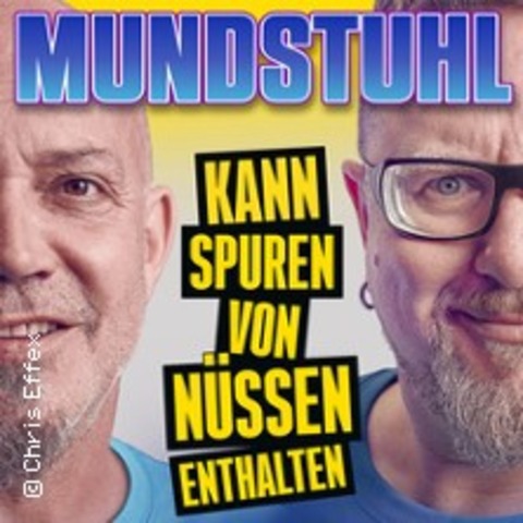 Mundstuhl - Kann Spuren von Nssen enthalten - Koblenz - 10.10.2024 20:00