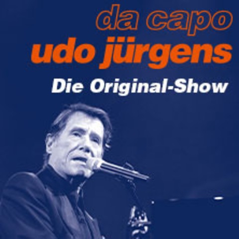 Da Capo Udo Jrgens - Die Original-Show mit dem Orchester Pepe Lienhard & Gsten - Kempten - 28.11.2024 19:30