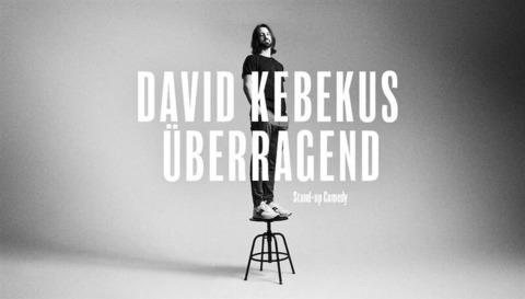 David Kebekus - berragend - Gaggenau - 18.10.2024 20:00