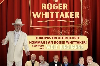 &#8222;Ein Abend fr Roger Whittaker&#8220;