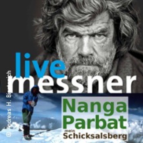 Reinhold Messner: Nanga Parbat - Mein Schicksalsberg - DRESDEN - 25.11.2024 20:00