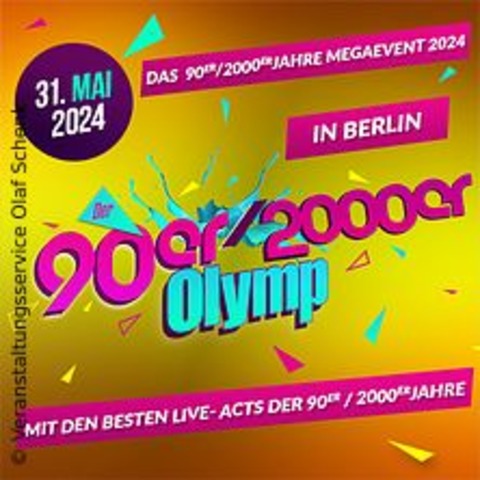 90er/ 2000erOlymp 2024 - Berlin - 31.05.2024 18:00
