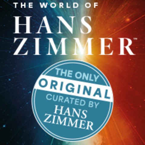 The World of Hans Zimmer - A New Dimension - Zusatztermin - BERLIN - 21.10.2024 20:00