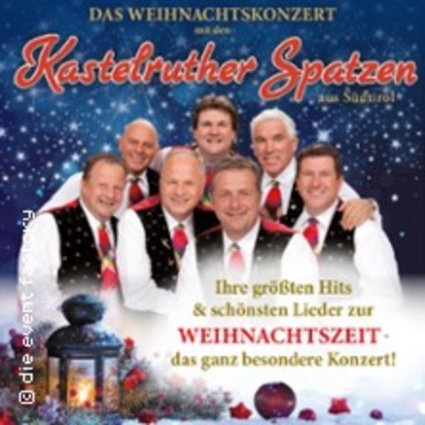 Kastelruther Spatzen - Das Weihnachtskonzert 2024 - CHEMNITZ - 11.12.2024 19:00