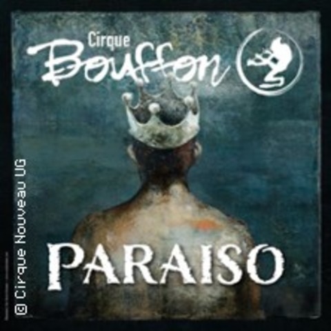 Premiere | Cirque Bouffon - Paraiso - HAMBURG - 20.09.2024 19:30
