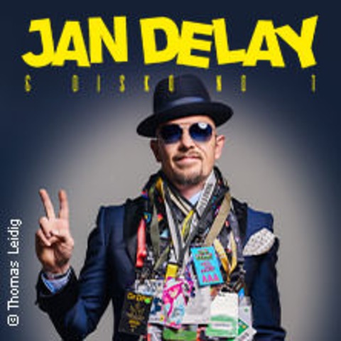 JAN DELAY & DISKO No.1 - BEST OF 25 YEARS - DIE TOUR!! - Hamburg - 24.08.2024 19:00