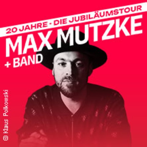 Max Mutzke & Band - 20 Jahre - Die Jubilumstour - Stuttgart - 15.10.2024 20:00