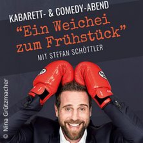 Stefan Schttler - Ein Weichei Zum Frhstck - Eschweiler - 24.01.2025 20:00
