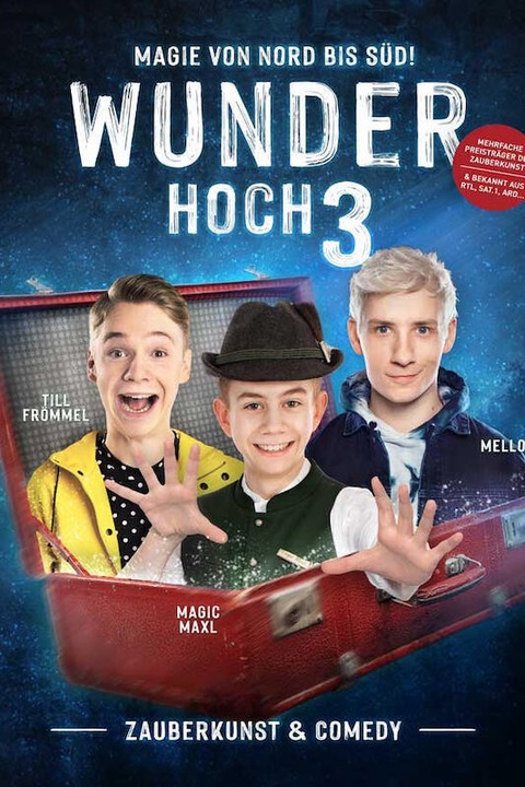 Wunder Hoch 3 - Magie von Nord bis Sd - Oberhausen - 09.11.2024 18:00