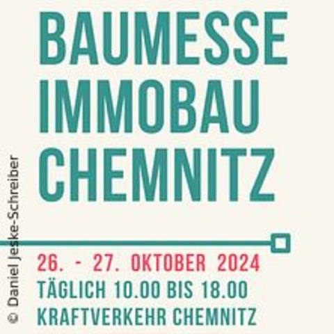 Baumesse ImmoBAU 2024 - Chemnitz - 26.10.2024 10:00