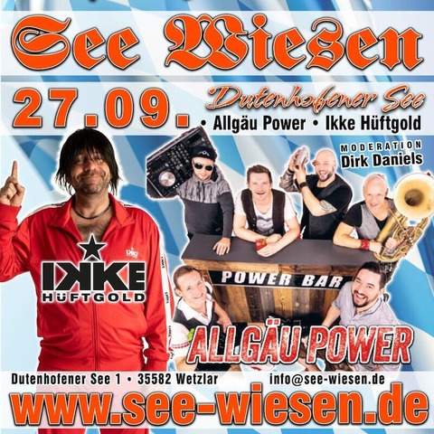 Oktoberfest am Dutenhofener See - Allgu Power + Ikke Hftgold + Kreisligalegende - Wetzlar - 27.09.2024 20:00