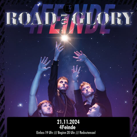 4 FEINDE - &#8222;Road to Glory&#8220; Tour 2024 - Erlangen - 21.11.2024 20:00
