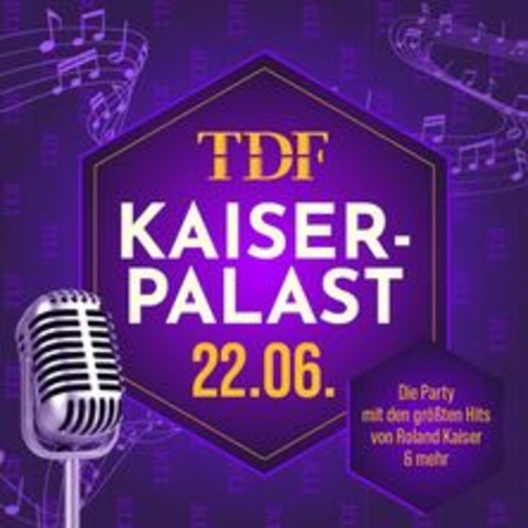 TDF Kaiserpalast - Rostock - 22.06.2024 22:00
