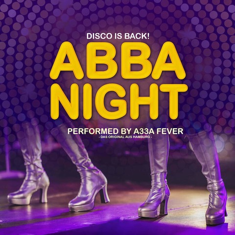 ABBA Night - performed by A33A Fever - Bad Neustadt - 25.04.2025 20:00