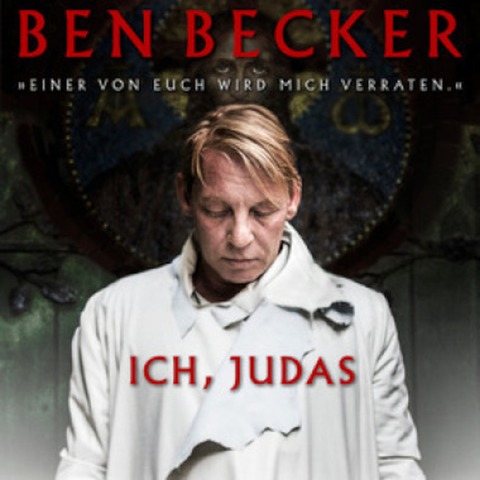 Ben Becker: Ich, Judas - Einer unter euch wird mich verraten - Wiesbaden - 27.11.2024 20:00