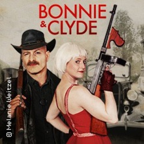 Die Legende von Bonnie & Clyde - LEIPZIG - 18.12.2024 19:00