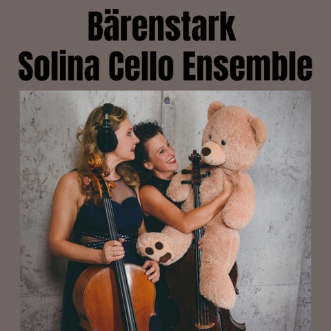 Solina Cello-Ensemble - Brenstark - Neresheim - 22.11.2024 19:30