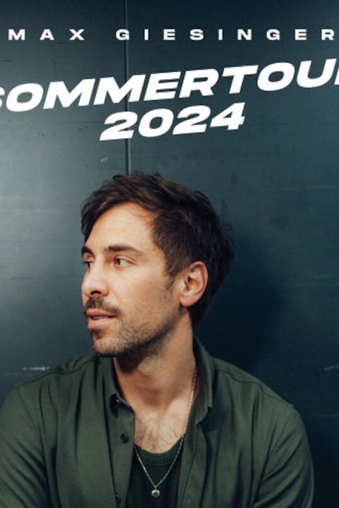 Max Giesinger - Sommertour 2024 - Gieen - 25.08.2024 20:00