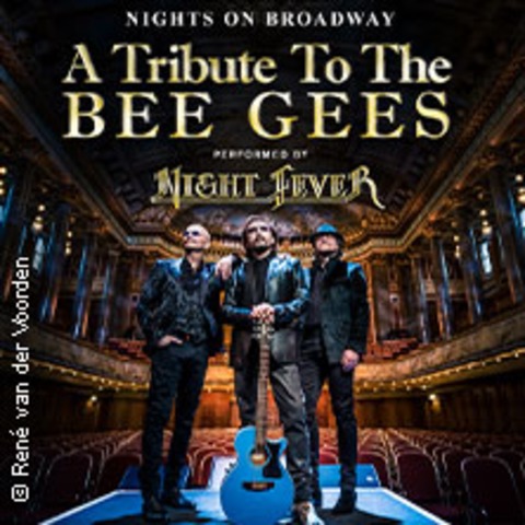 Nights on Broadway - a Tribute to the Bee Gees mit Night Fever - FRANKFURT / MAIN - 28.11.2024 20:00