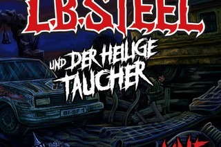 L.B. STEEL - L.B. STEEL und der heilige Taucher