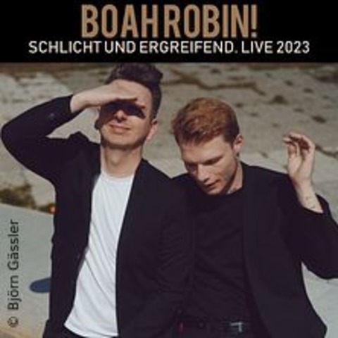 Boah Robin! - BERLIN - 10.08.2024 20:00
