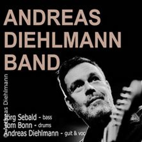 Andreas Diehlmann Band - BACH-PALENBERG - 12.10.2024 21:00