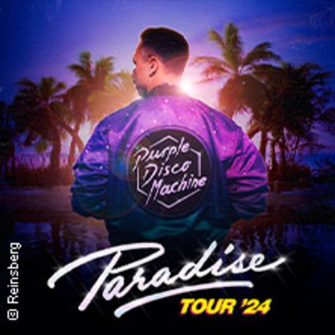 Purple Disco Machine - Paradise Tour - Berlin - 03.10.2024 20:00