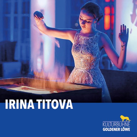 Irina Titova - QUEEN OF SAND - In 80 Bildern um die Welt - Wandlitz - 09.11.2024 20:00