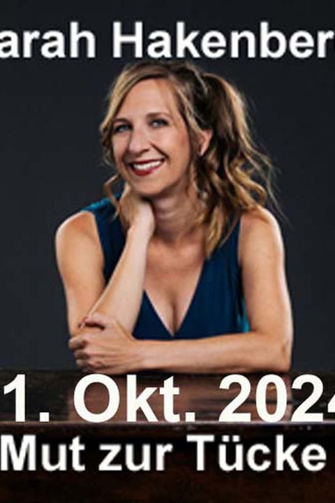 Sarah Hakenberg - Mut zur Tcke - Rheinstetten - 11.10.2024 20:00