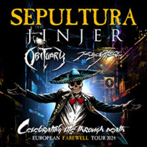 Sepultura + Support: Jinjer, Obituary, Jesus Piece - Berlin - 22.11.2024 18:20