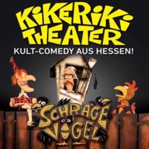 Kikeriki Theater - Schrge Vgel - Erbach - 05.11.2024 19:30