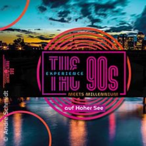 The 90s Experience Partyschiff - Mannheim - 19.10.2024 20:30