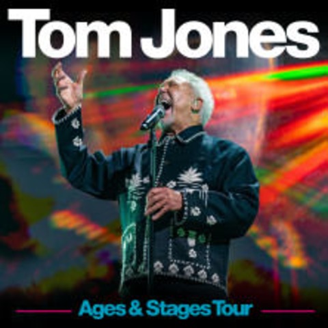 Tom Jones - Ages and Stages Tour - Leipzig - 12.08.2024 20:00